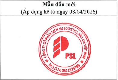 Công ty Cổ phần Dịch vụ Logistics Dầu Khí Việt Nam (PSL Việt Nam) thông báo thay đổi mẫu dấu công ty kể từ ngày 08/04/2026